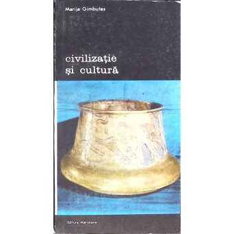 CIVILIZATIE SI CULTURA