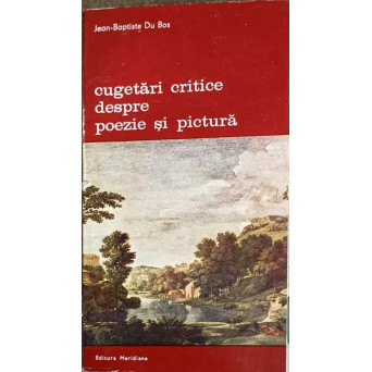 CUGETARI CRITICE DESPRE POEZIE SI PICTURA