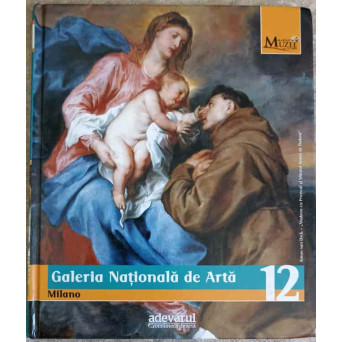 MARILE MUZEE ALE LUMII VOL.12 GALERIA NATIONALA DE ARTA MILANO
