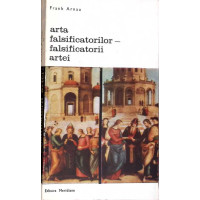 ARTA FALSIFICATORILOR - FALSIFICATORII ARTEI