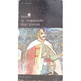 MODE SI VESMINTE DIN TRECUT VOL.1