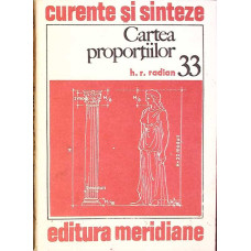 CARTEA PROPORTIILOR. PRINCIPII SI APLICATII IN ARHITECTURA SI IN ARTELE PLASTICE
