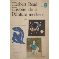 HISTOIRE DE LA PEINTURE MODERNE HISTOIRE DE LA PEINTURE MODERNE