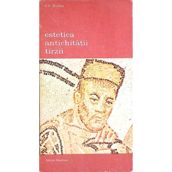 ESTETICA ANTICHITATII TARZII ESTETICA ANTICHITATII TARZII