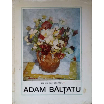 ADAM BALTATU. ALBUM DE ARTA