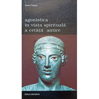 AGONISTICA IN VIATA SPIRITUALA A CETATII ANTICE