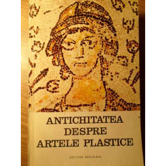 ANTICHITATEA DESPRE ARTELE PLASTICE