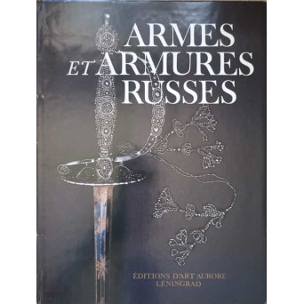 ARMES ET ARMURES RUSSES. ALBUM