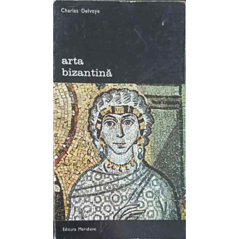 ARTA BIZANTINA VOL.1