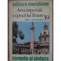 ARTA IMPERIALA A EPOCII LUI TRAIAN