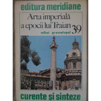 ARTA IMPERIALA A EPOCII LUI TRAIAN
