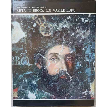 ARTA IN EPOCA LUI VASILE LUPU