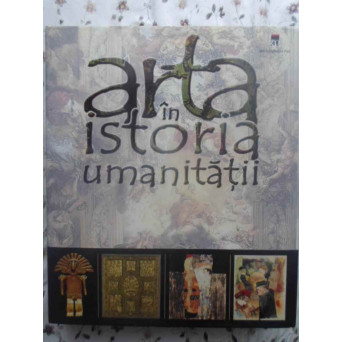 ARTA IN ISTORIA UMANITATII