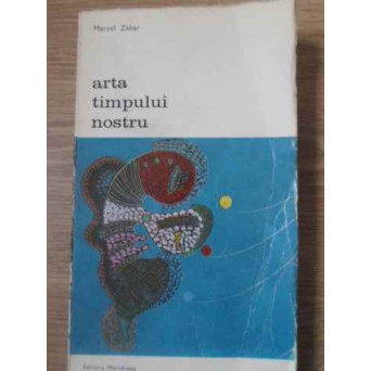 ARTA TIMPULUI NOSTRU