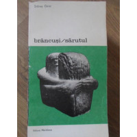 BRANCUSI. SARUTUL