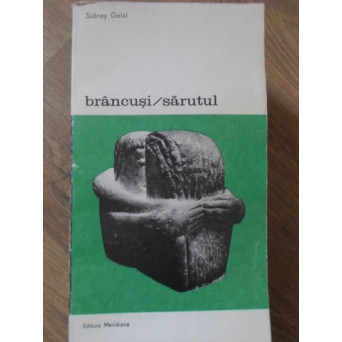 BRANCUSI. SARUTUL