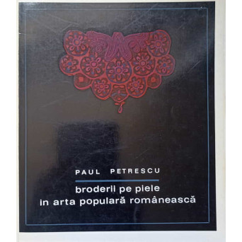 BRODERII PE PIELE IN ARTA POPULARA ROMANEASCA