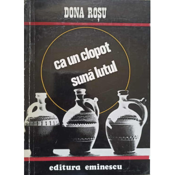 CA UN CLOPOT SUNA LUTUL