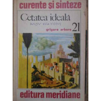 CETATEA IDEALA CETATEA IDEALA