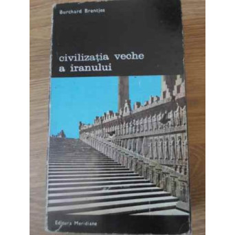 CIVILIZATIA VECHE A IRANULUI