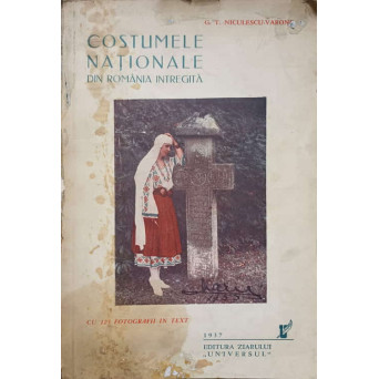 COSTUMELE NATIONALE DIN ROMANIA INTREGITA