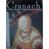 CRANACH. ALBUM DE ARTA CRANACH. ALBUM DE ARTA