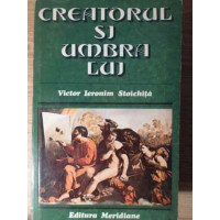 CREATORUL SI UMBRA LUI CREATORUL SI UMBRA LUI