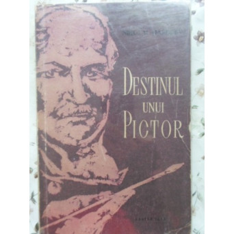 DESTINUL UNUI PICTOR