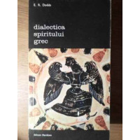 DIALECTICA SPIRITULUI GREC DIALECTICA SPIRITULUI GREC