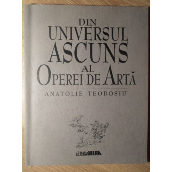 DIN UNIVERSUL ASCUNS AL OPEREI DE ARTA