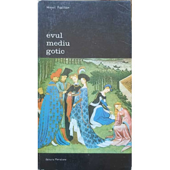 EVUL MEDIU GOTIC VOL.2 ARTA OCCIDENTULUI
