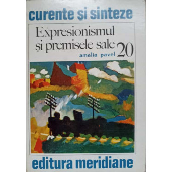 EXPRESIONISMUL SI PREMISELE SALE