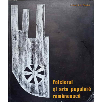 FOLCLORUL SI ARTA POPULARA ROMANEASCA