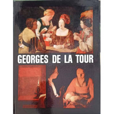 GEORGES DE LA TOUR. ALBUM DE ARTA