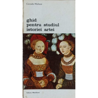 GHID PENTRU STUDIUL ISTORIEI ARTEI