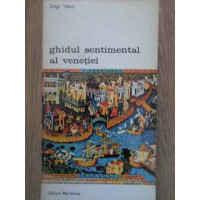 GHIDUL SENTIMENTAL AL VENETIEI GHIDUL SENTIMENTAL AL VENETIEI