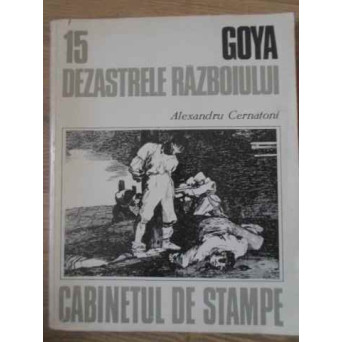 GOYA DEZASTRELE RAZBOIULUI