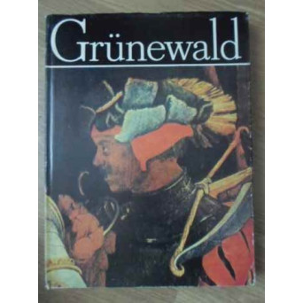 GRUNEWALD. ALBUM DE ARTA