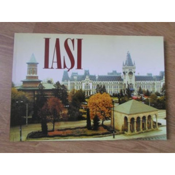 IASI ROMANIA. ALBUM FOTO