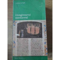 IMAGINARUL MEDIEVAL IMAGINARUL MEDIEVAL