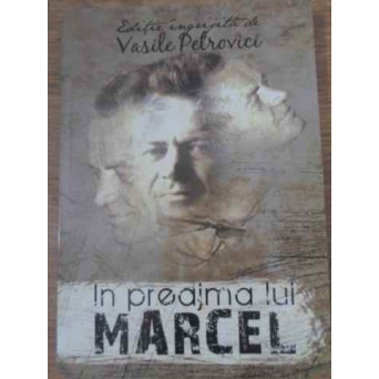 IN PREAJMA LUI MARCEL (CHIRNOAGA)