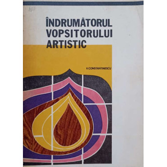 INDRUMATORUL VOPSITORULUI ARTISTIC