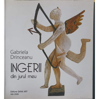 INGERII DIN JURUL MEU. SCULPTURA