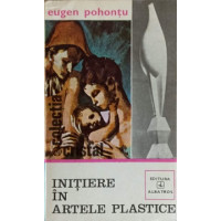 INITIERE IN ARTELE PLASTICE INITIERE IN ARTELE PLASTICE