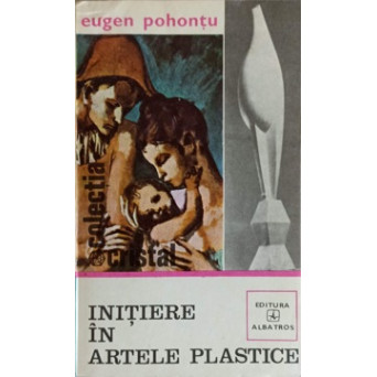 INITIERE IN ARTELE PLASTICE