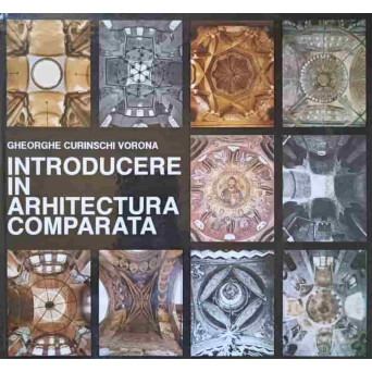 INTRODUCERE IN ARHITECTURA COMPARATA