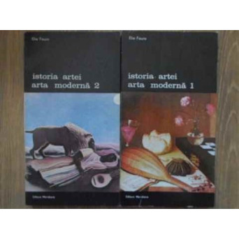 ISTORIA ARTEI. ARTA MODERNA VOL.1-2