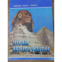 ISTORIA ARTELOR PLASTICE VOL.1 ANTICHITATEA SI EVUL MEDIU