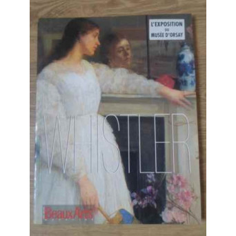 L'EXPOSITION DU MUSEE D'ORSAY WHISTLER