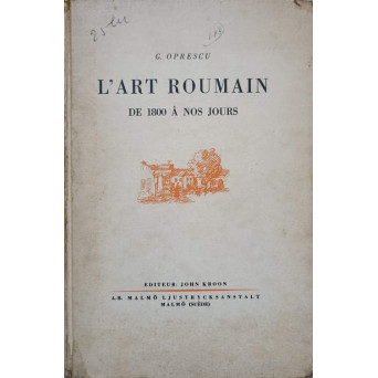 L'ART ROUMAIN DE 1800 A NOS JOURS